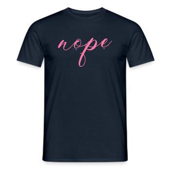 Nope - Einfach mal Nein sagen! - Männer T-Shirt - Navy - Vorne - AI Model Male 178 light (178cm)