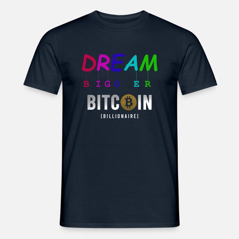 Dream Bigger Bitcoin - Männer T-Shirt - Navy