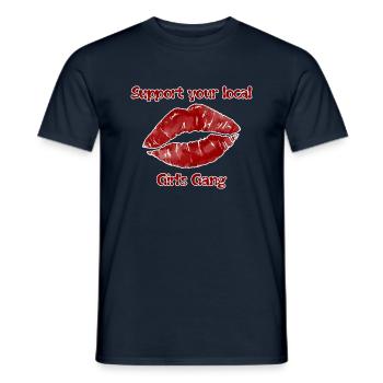 "Support your local Girl's Gang" - Motiv - Männer T-Shirt - Navy - Vorne - AI Model Male 178 light (178cm)