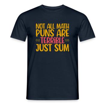 Tous les jeux de mots mathématiques ne sont pas terribles, il suffit de faire des sommes - T-shirt homme - marine - Devant - AI Model Male 178 light (178cm)