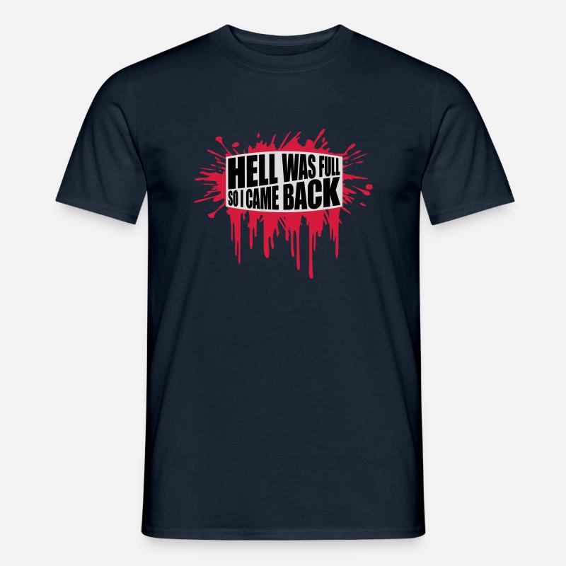 hell was full Quote - Men's T-Shirt - navy