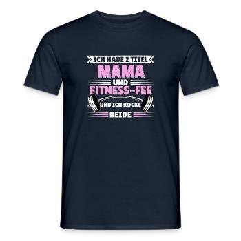 Mama Fitness Fee Gym Spruch Frauen cardio T-shirt - Männer T-Shirt - Navy - Vorne - AI Model Male 178 light (178cm)