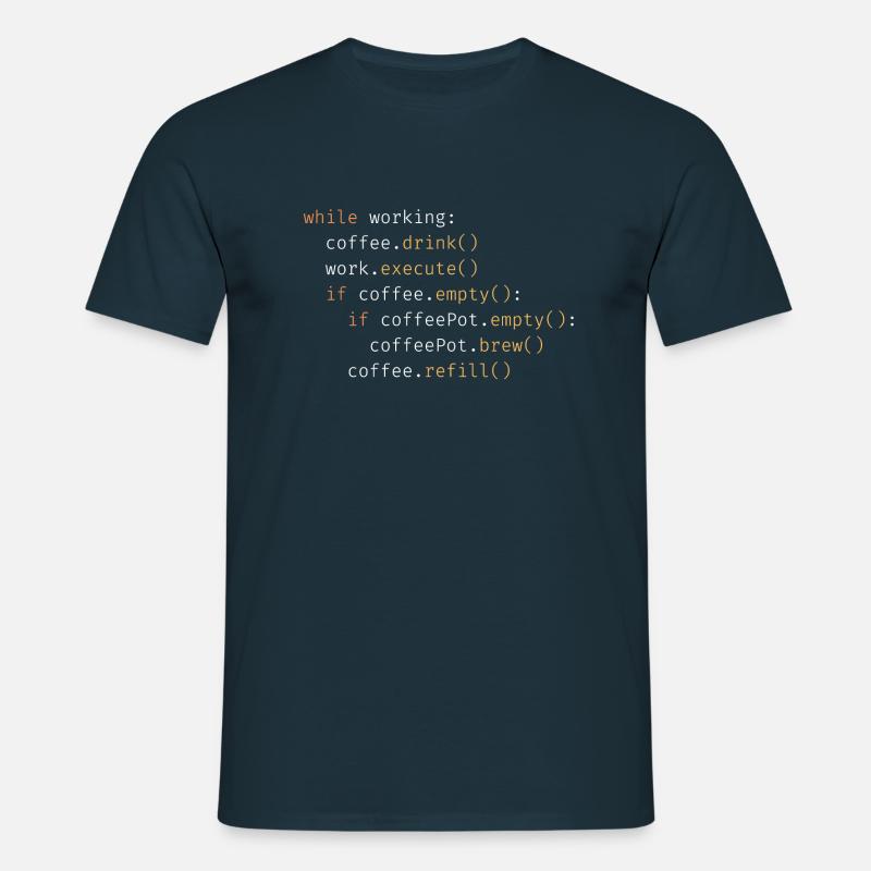 Drink Coffee, Execute Work, Refill - Männer T-Shirt - Navy