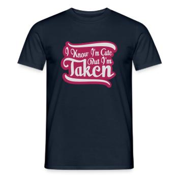 cute but taken quote - Men's T-Shirt - navy - Front - AI Model Male 178 light (178cm)