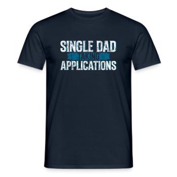Single Dad Taking Application 3 - Men's T-Shirt - navy - Front - AI Model Male 178 light (178cm)
