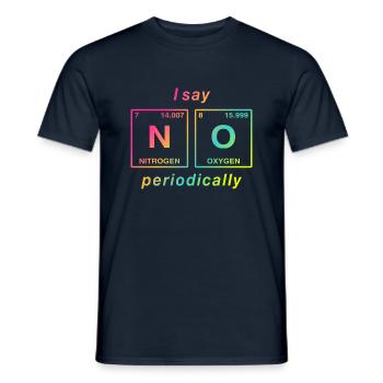 I say NO peropdically - don't be a yes-man! - Men's T-Shirt - navy - Front - AI Model Male 178 light (178cm)