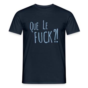 What the fuck en Français - Men's T-Shirt - navy - Front - AI Model Male 178 light (178cm)