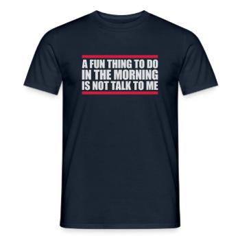not talk to me - Men's T-Shirt - navy - Front - AI Model Male 178 light (178cm)