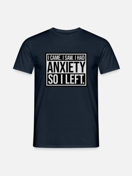 J’avais de l’anxiété en disant - T-shirt homme - marine