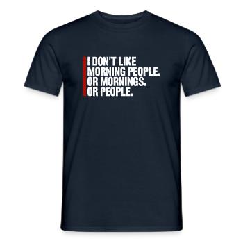 C’est drôle, je n’aime pas le matin, ni les matins, ni les gens - T-shirt homme - marine - Devant - AI Model Male 178 light (178cm)