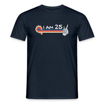 I Am 25 Plus Middle Finger - 26th Birthday - Men's T-Shirt - navy - Front - AI Model Male 178 light (178cm)