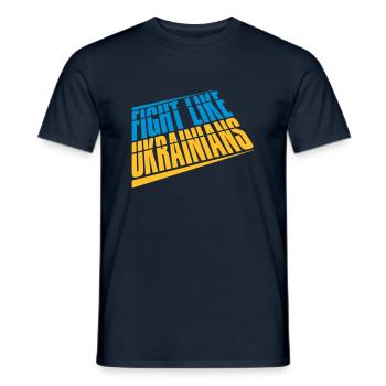 fight like ukrainians quote - Men's T-Shirt - navy - Front - AI Model Male 178 light (178cm)