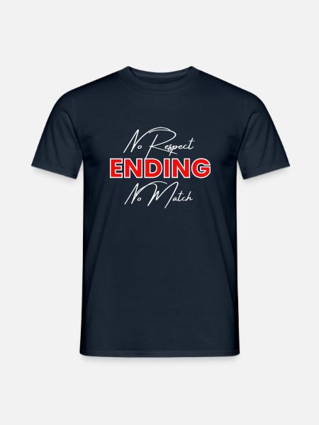 Kein Respekt, Ende der Geschichte (1) - Männer T-Shirt - Navy