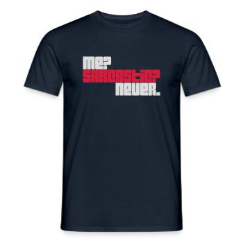 me sarcastic never quote - Men's T-Shirt - navy - Front - AI Model Male 178 light (178cm)