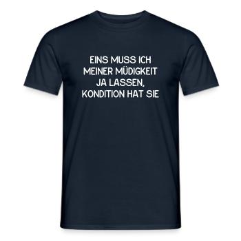 Eins muss ich meiner Müdigkeit ja lassen... - Männer T-Shirt - Navy - Vorne - AI Model Male 178 light (178cm)