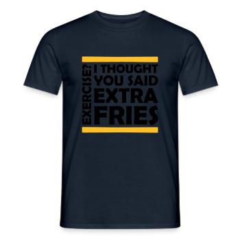 Exercise Extra Fries Zitat - Männer T-Shirt - Navy - Vorne - AI Model Male 178 light (178cm)