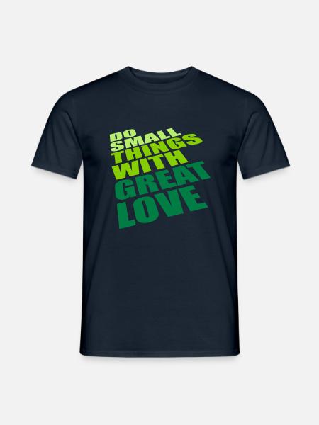 Quote do small things - Men's T-Shirt - navy