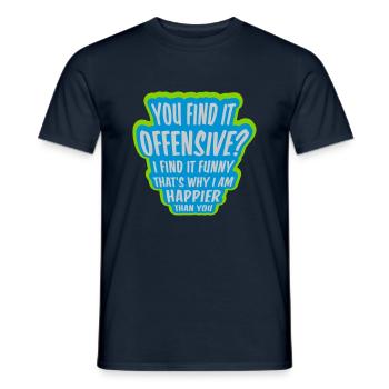 You find it offensive - Men's T-Shirt - navy - Front - AI Model Male 178 light (178cm)