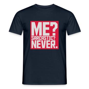 me sarcastic never Zitat - Männer T-Shirt - Navy - Vorne - AI Model Male 178 light (178cm)