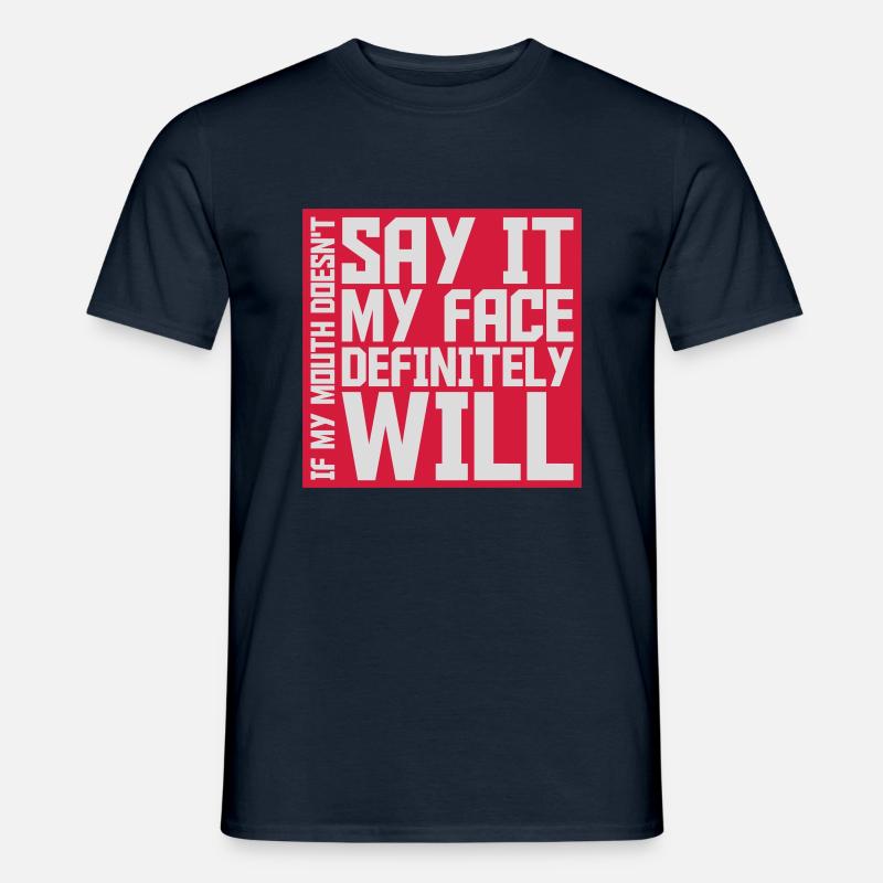 Mon visage le fera certainement - T-shirt homme - marine
