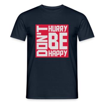 Ne vous dépêchez pas d’être heureux - T-shirt homme - marine - Devant - AI Model Male 178 light (178cm)