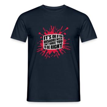 you disagree with me - Men's T-Shirt - navy - Front - AI Model Male 178 light (178cm)