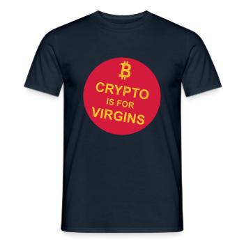 crypto is for virgins - Männer T-Shirt - Navy - Vorne - AI Model Male 178 light (178cm)