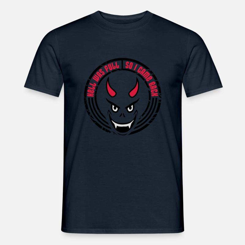 hell was full Quote - Men's T-Shirt - navy
