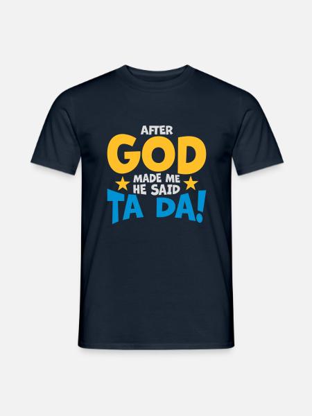 after god made me - Men's T-Shirt - navy