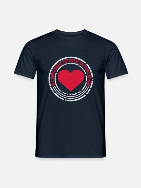you can be kind - Männer T-Shirt - Navy