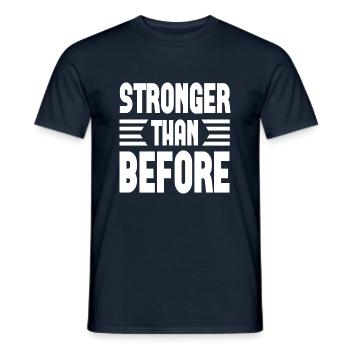 Stronger Than Before - Männer T-Shirt - Navy - Vorne - AI Model Male 178 light (178cm)