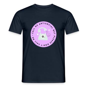 Call Me Antisocial But Please Don t Call Me - Männer T-Shirt - Navy - Vorne - AI Model Male 178 light (178cm)