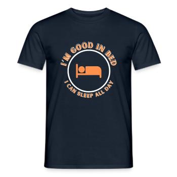 I m good in Bed I can sleep all Day - Männer T-Shirt - Navy - Vorne - AI Model Male 178 light (178cm)