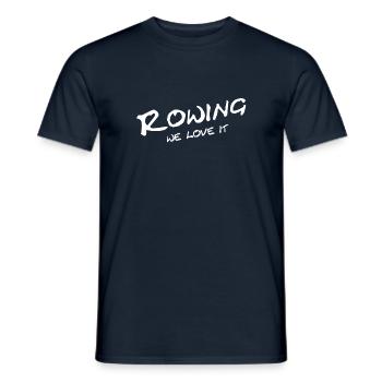 Rowing - We love it - Sport - Aviron Rower Rudern - Men's T-Shirt - navy - Front - AI Model Male 178 light (178cm)