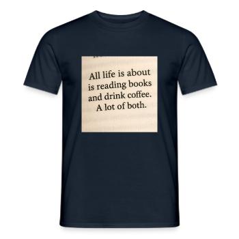 Das Leben dreht sich alles um Bücher und Kaffee - Männer T-Shirt - Navy - Vorne - AI Model Male 178 light (178cm)