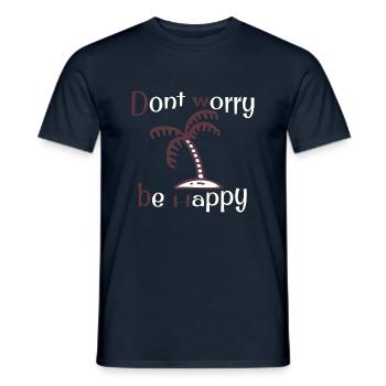 Dont worry be happy - Men's T-Shirt - navy - Front - AI Model Male 178 light (178cm)