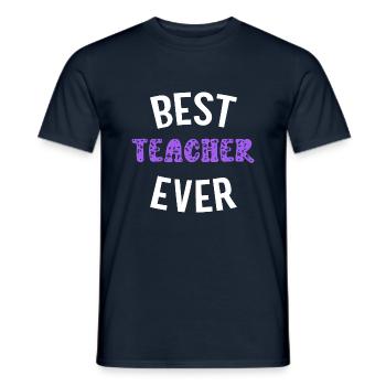 Best teacher ever perfect back to school gifts - T-shirt homme - marine - Devant - AI Model Male 178 light (178cm)