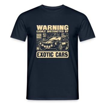 Warning Easily Distracted By Exotic Cars - Men's T-Shirt - navy - Front - AI Model Male 178 light (178cm)