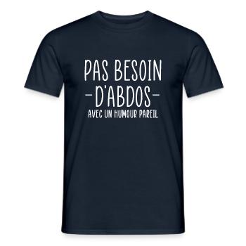 pas besoin d abdos avec un humour pareil - T-shirt homme - marine - Devant - AI Model Male 178 light (178cm)