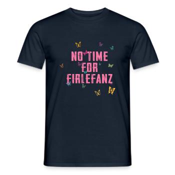 Dicton amusant - Pas de temps pour Firlefanz - T-shirt homme - marine - Devant - AI Model Male 178 light (178cm)