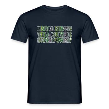 funny sayings happy sci fi birthday present idea - Männer T-Shirt - Navy - Vorne - AI Model Male 178 light (178cm)