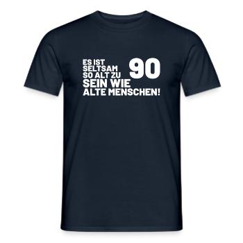 90. Geburtstag Spruch - Es ist seltsam so alt - Männer T-Shirt - Navy - Vorne - AI Model Male 178 light (178cm)