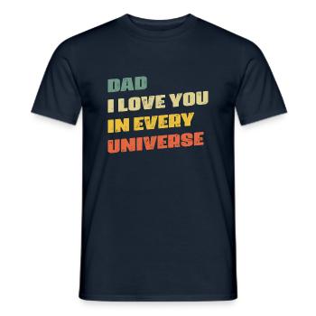 Papa, ich liebe dich in jedem Universum - Männer T-Shirt - Navy - Vorne - AI Model Male 178 light (178cm)