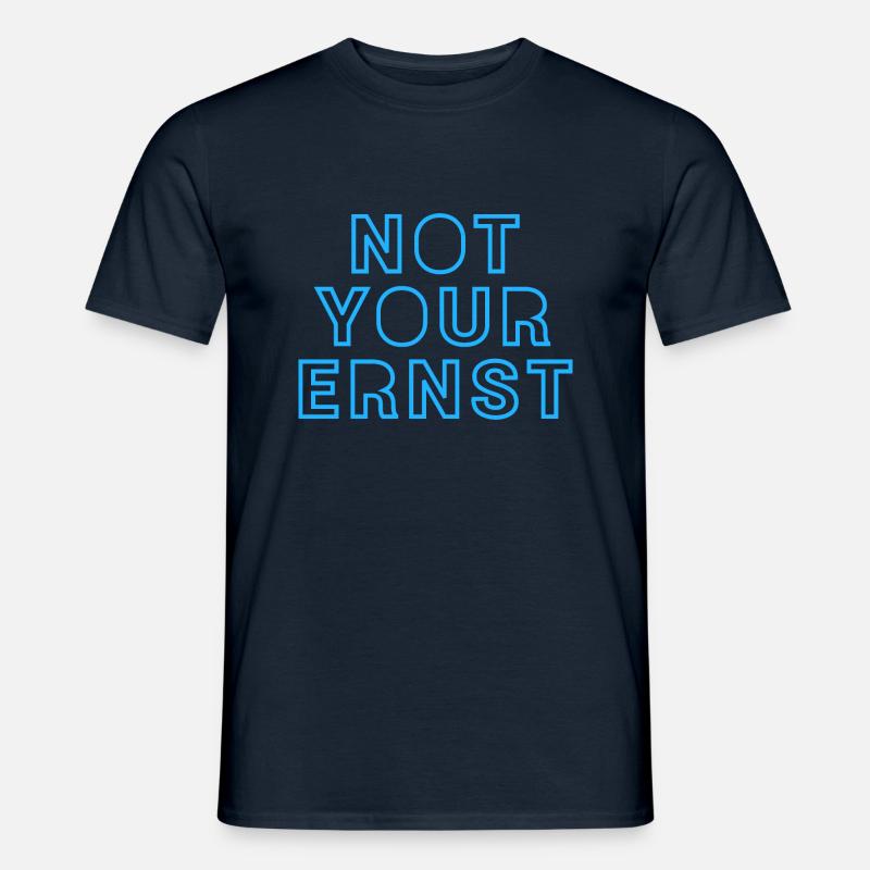 NOT YOUR ERNST - Männer T-Shirt - Navy