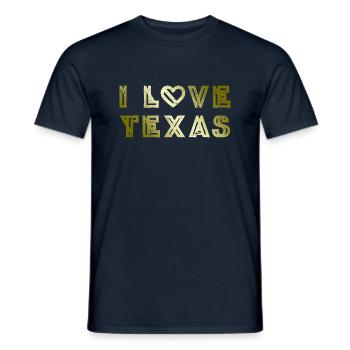 I Love Texas - Men's T-Shirt - navy - Front - AI Model Male 178 light (178cm)