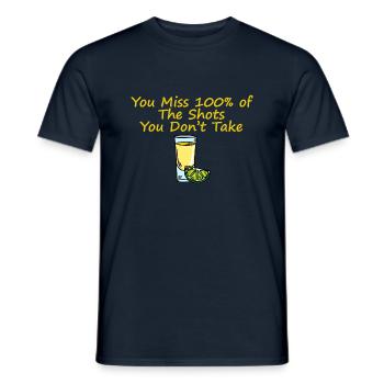 You Miss 100% Of The Shots You Don't Take 7 - Men's T-Shirt - navy - Front - AI Model Male 178 light (178cm)