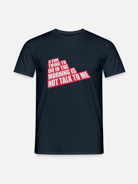 not talk to me - Men's T-Shirt - navy