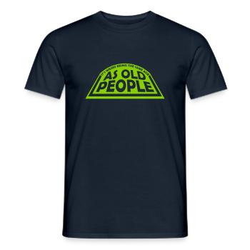 being old people age - Männer T-Shirt - Navy - Vorne - AI Model Male 178 light (178cm)
