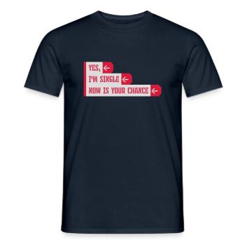 single now your chance - Männer T-Shirt - Navy - Vorne - AI Model Male 178 light (178cm)