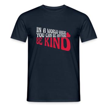 you can be kind - Männer T-Shirt - Navy - Vorne - AI Model Male 178 light (178cm)